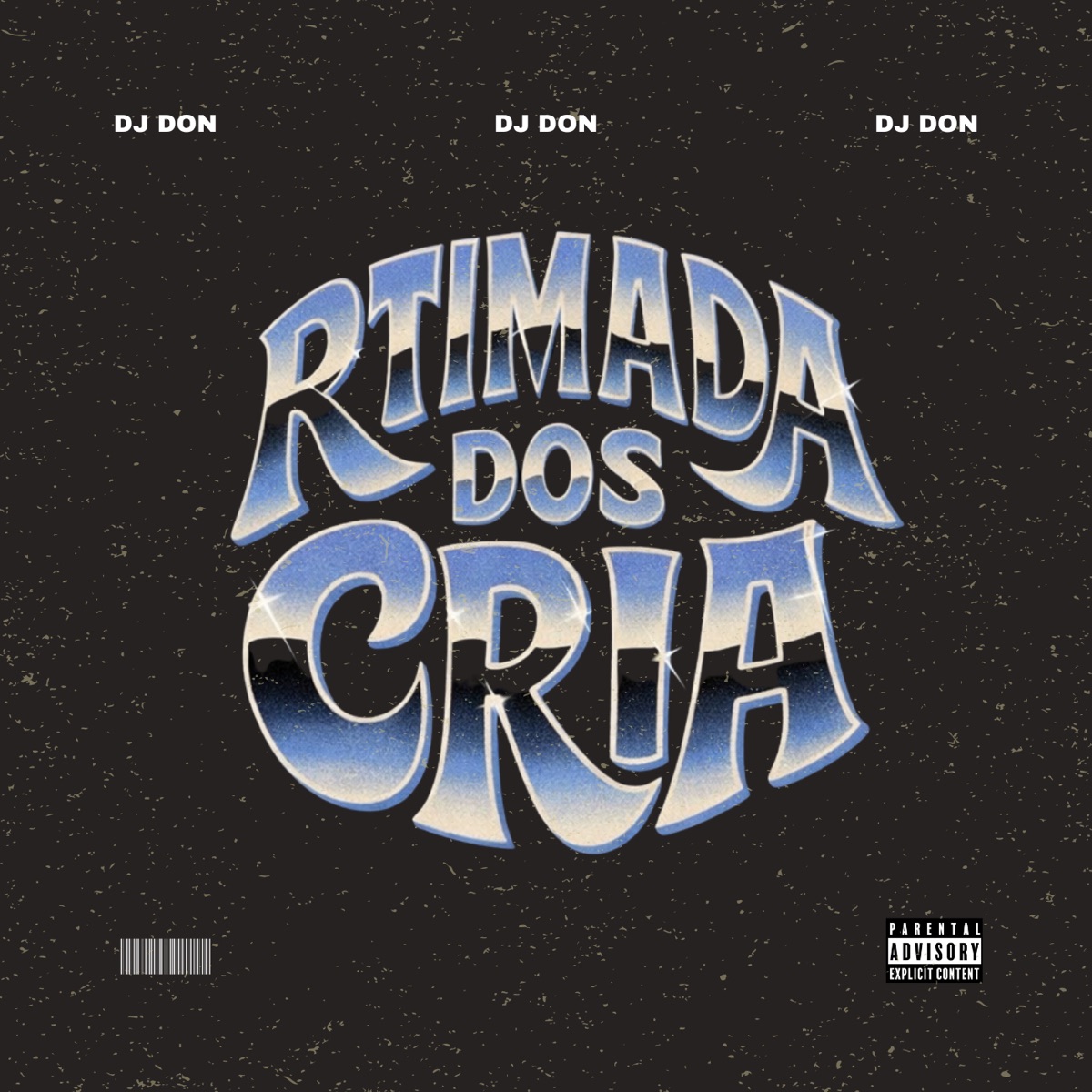 RTIMADA DOS CRIA (Funk) - Single by DJ DON album cover
