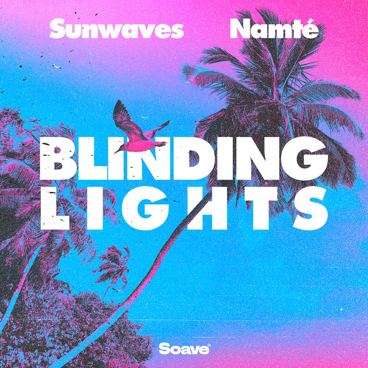 Blinding Lights - Single by Sunwaves & Namté album cover