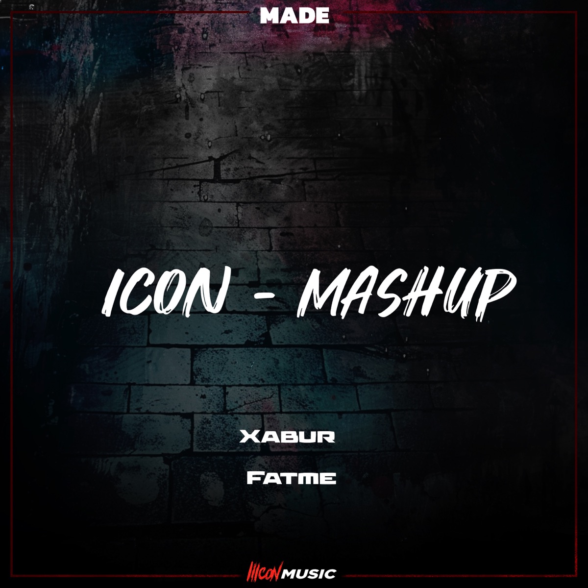 Icon (Mashup) - Single by Made, Fatme & Xabur album cover