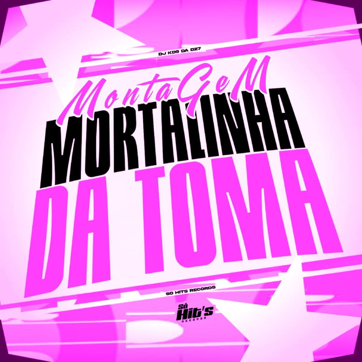 Montagem Mortalinha da Toma - Single by DJ KD9 DA DZ7 album cover
