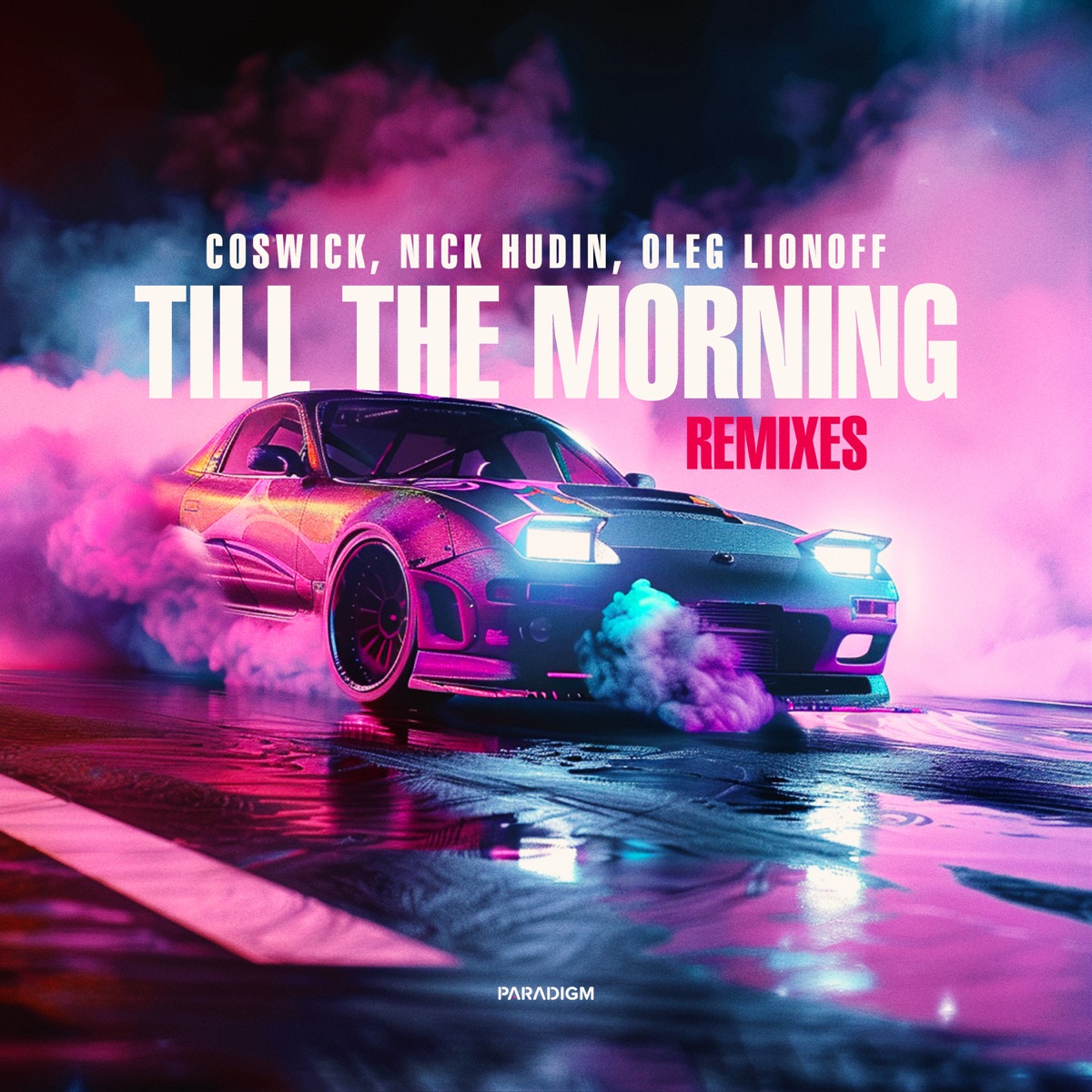 Till the Morning (Remixes) - Single by Coswick, Nick Hudin & Oleg Lionoff album cover