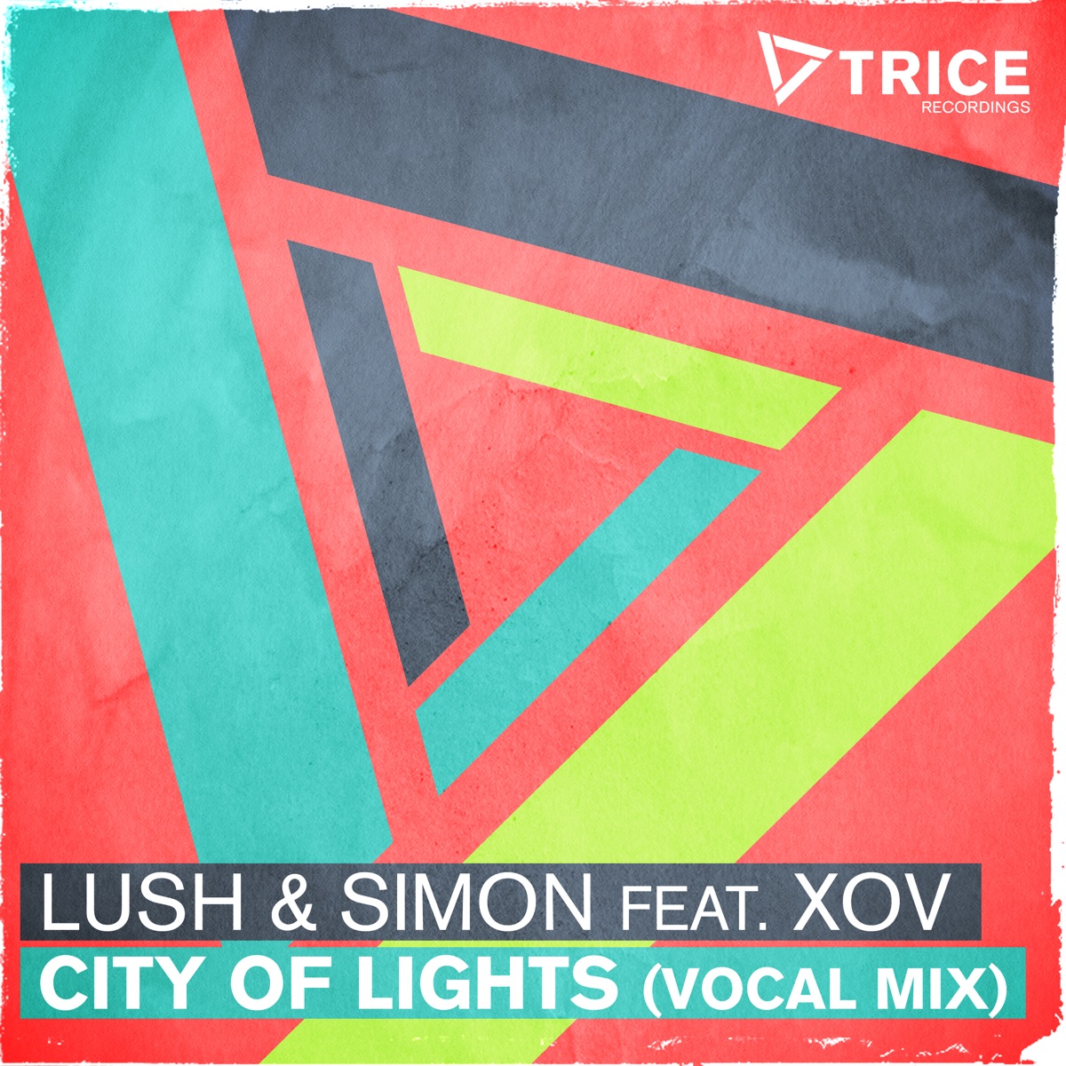 City of Lights (Vocal Mix) [feat. XOV] - Single by Lush & Simon album cover