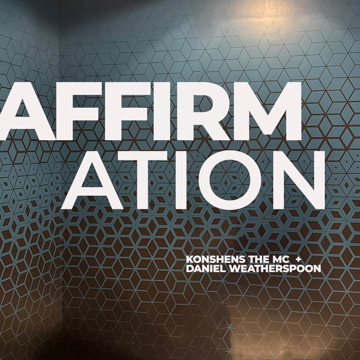 Affirmations - Single by Konshens The MC & Daniel Weatherspoon album cover