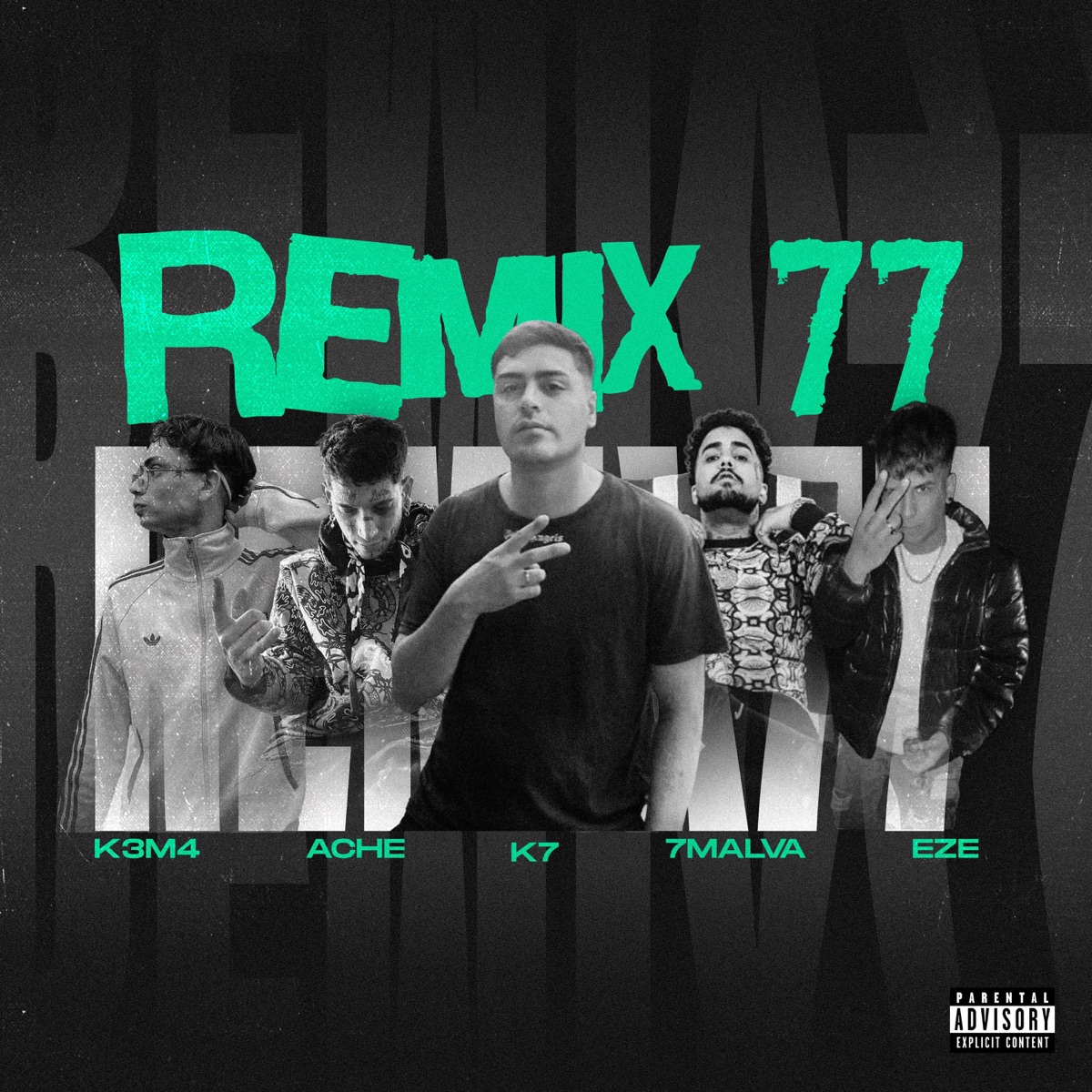 REMIX 77 (feat. 7Malva, K3M4, ACHE & EZE) - Single by KevinK7music album cover