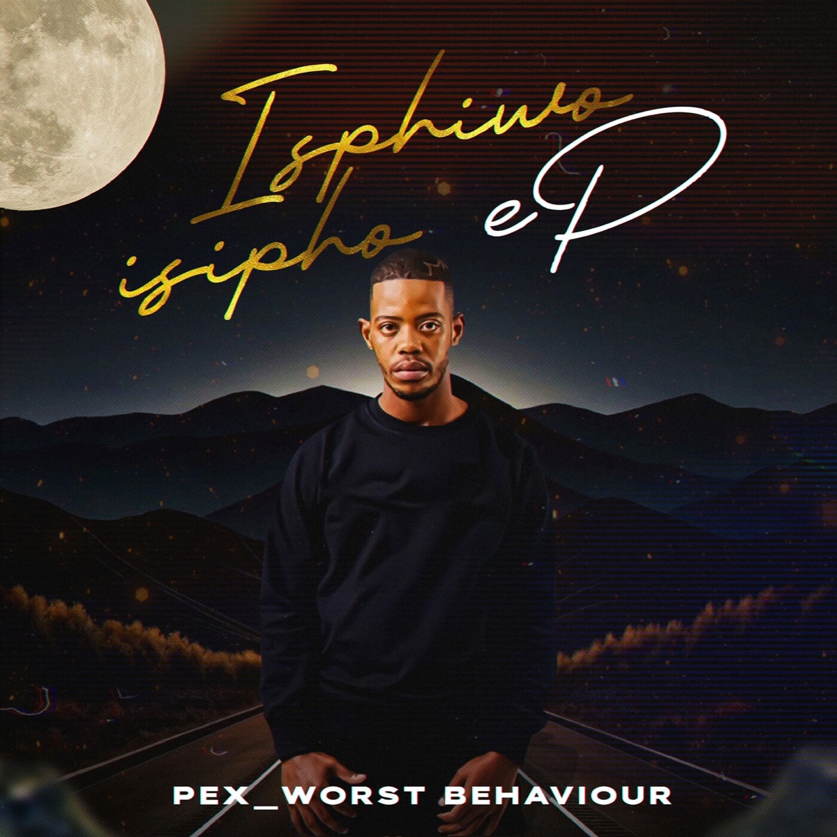 Isphiwo isipho - EP by Pex_worst behaviour album cover