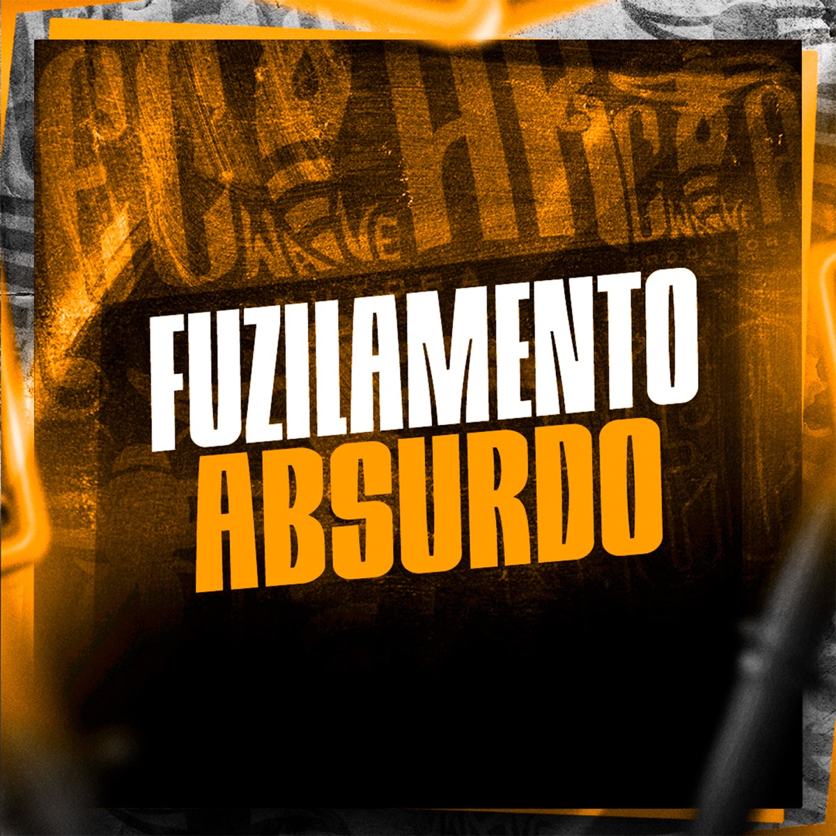 Fuzilamento Absurdo - Single by Mc Gw, Mc Rf, DJ CLEBER & DJ LP Malvadão album cover
