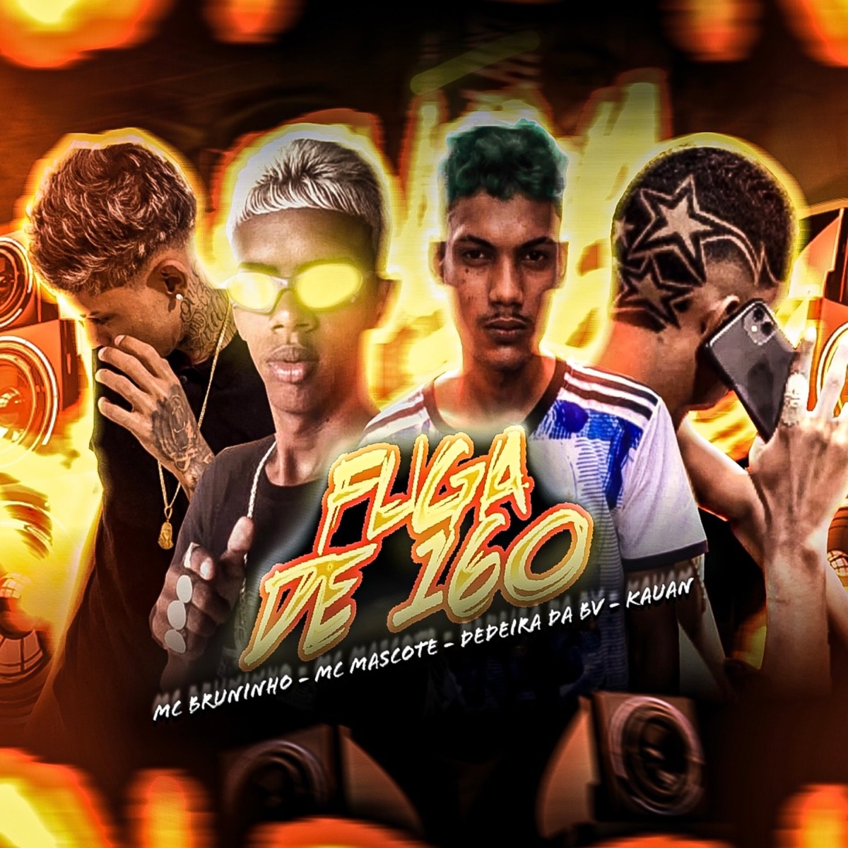 Fuga de 160 - Single by Bruninho Braz, Dedeira da BV, Mascote o Chefe & Kauan album cover