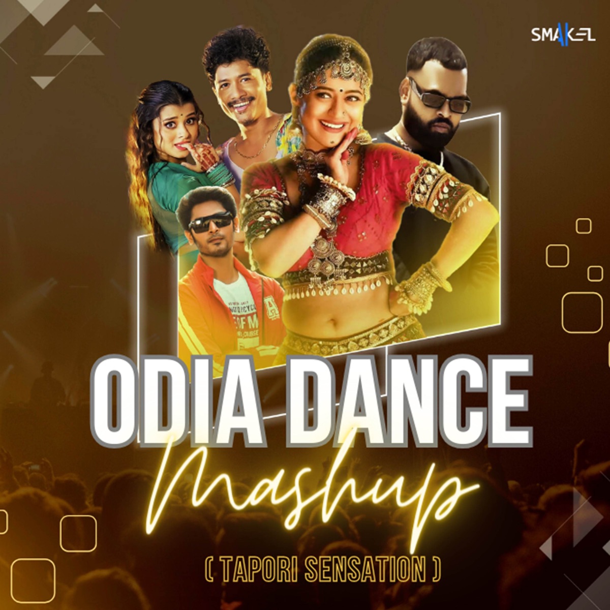 Odia Dance Msp (Tapori Sensation) [feat. Archana Padhi, D3V, Humane Sagar, Jogesh Jo Jo, Rapper Rajesh & Sital Kabi] - Single by SMAKEL album cover