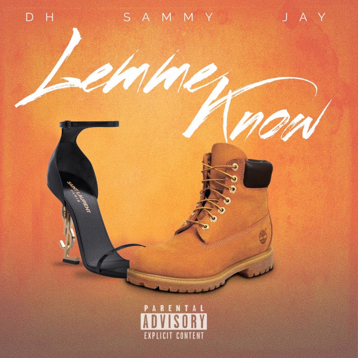 Lemme Know (feat. D'Aydrian Harding & Jaythan Lutz) - Single by Sammy MN album cover