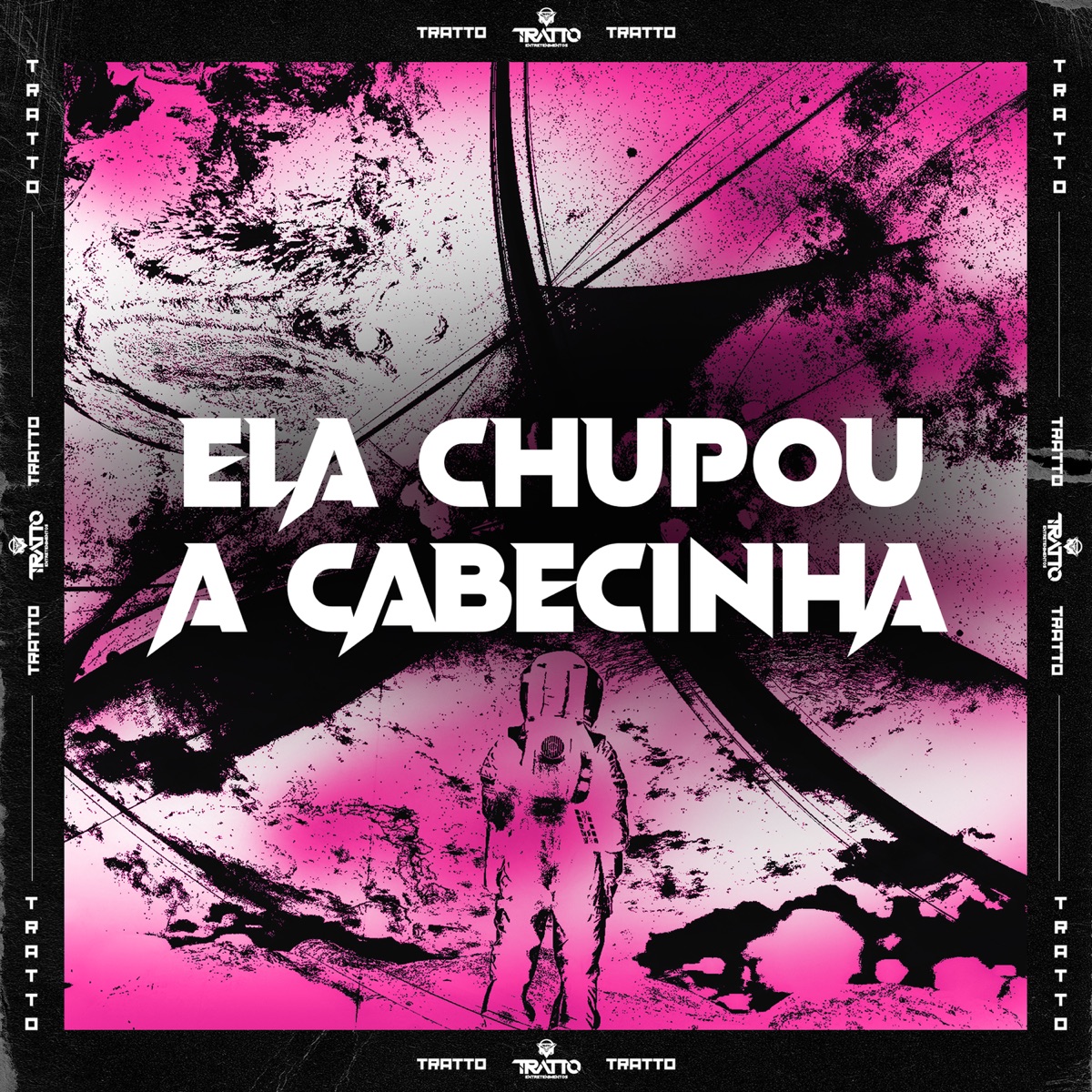Ela Chupou a Cabecinha (feat. DJ BM PROD) - Single by Mc Lovera album cover