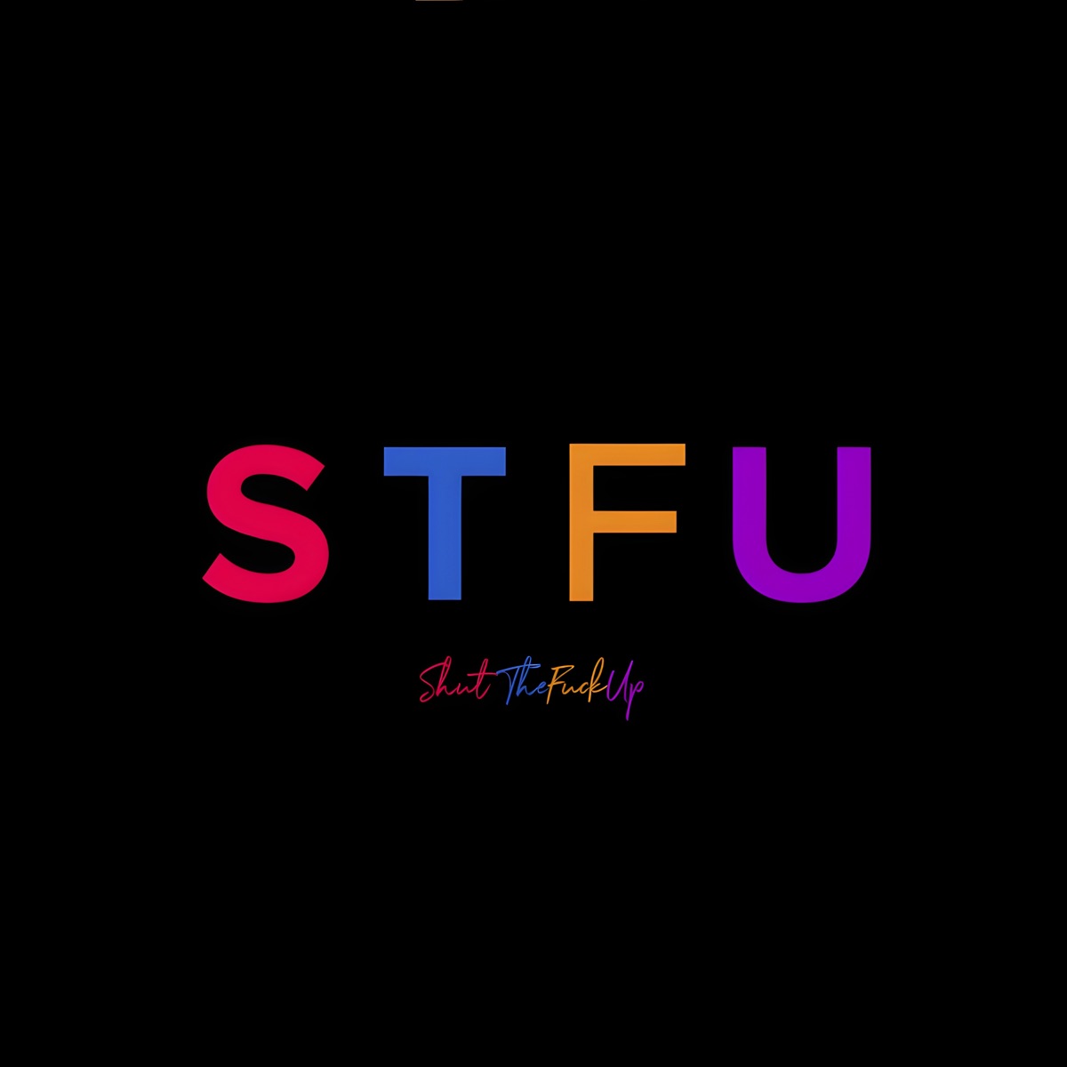 STFU - Single by DemiOneDay album cover
