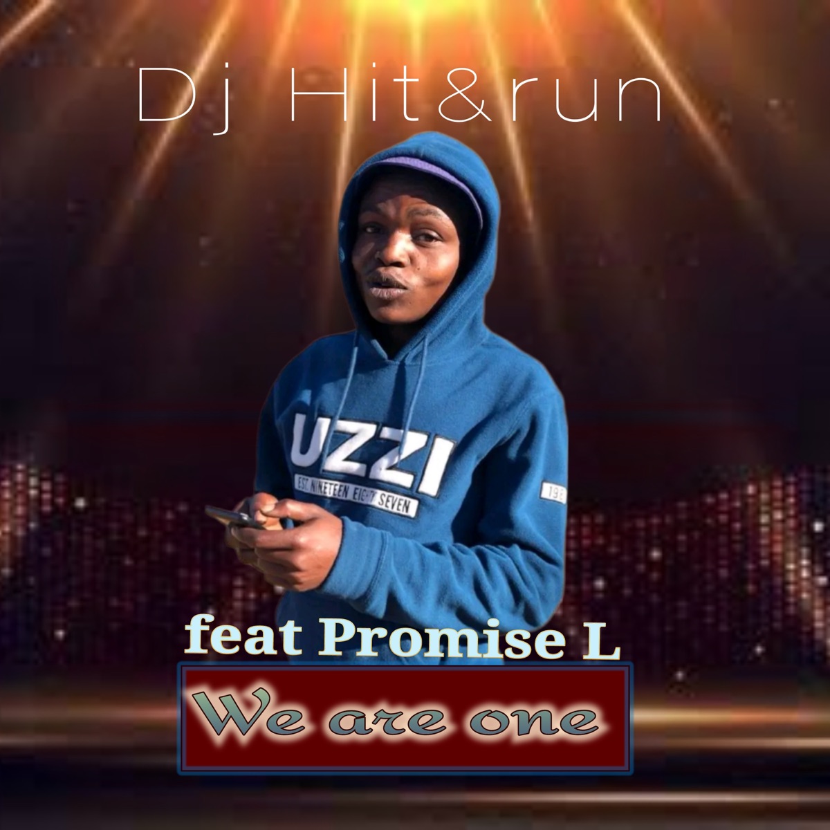 We are one (feat. Promise N) - Single by Dj Hit&Run album cover