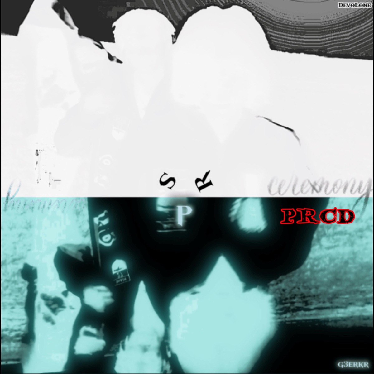 Ceremony (feat. g3erkr) - Single by DevoLone album cover