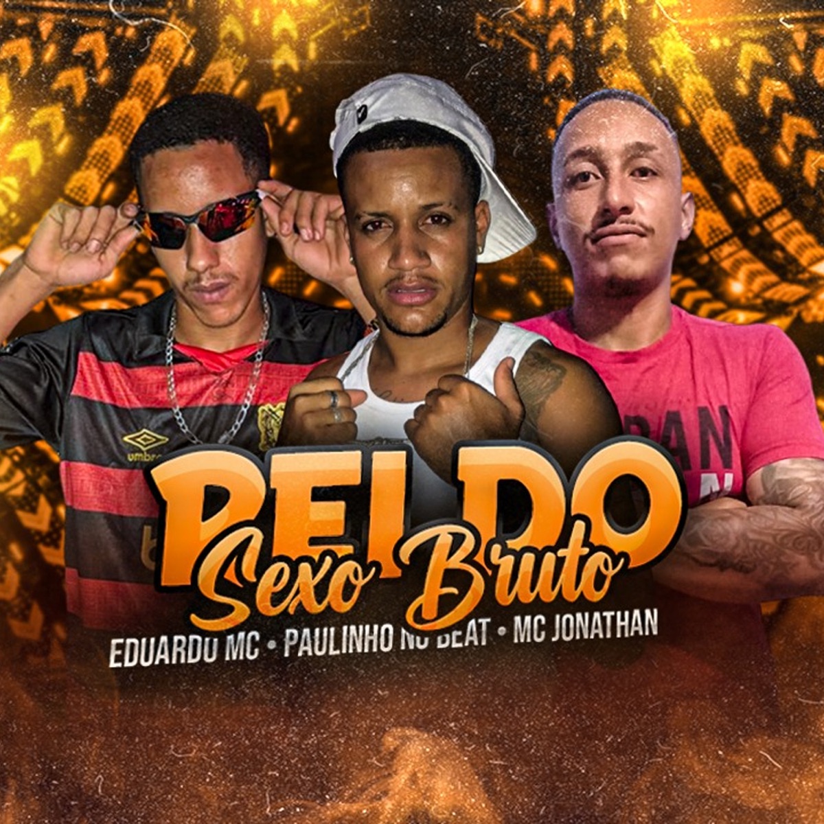 Rei do Sexo Bruto - Single by Eduardo mc, Mc Jonathan & Paulinho no beat album cover