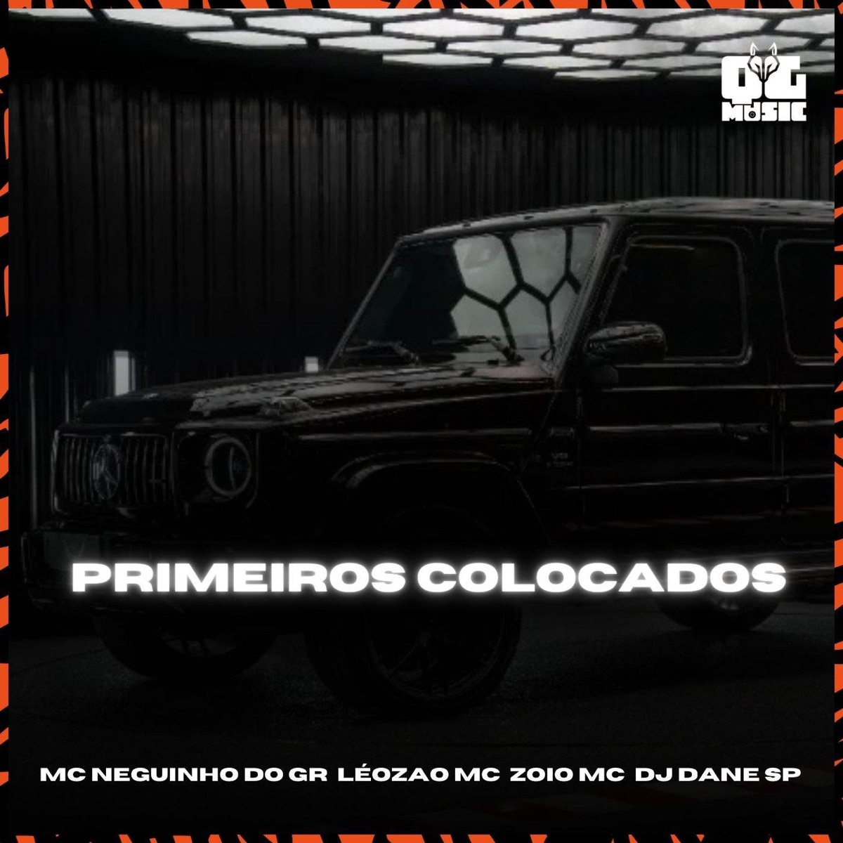 Primeiros Colocados (feat. Zoio mc) - Single by Mc neguinho do gr, dj dane sp & Léozão MC album cover