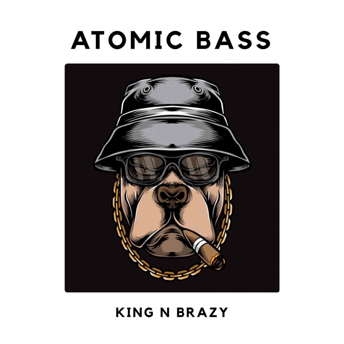Atomic Bass - Single by King N Brazy, DJ King Jay & Gean Brazy album cover