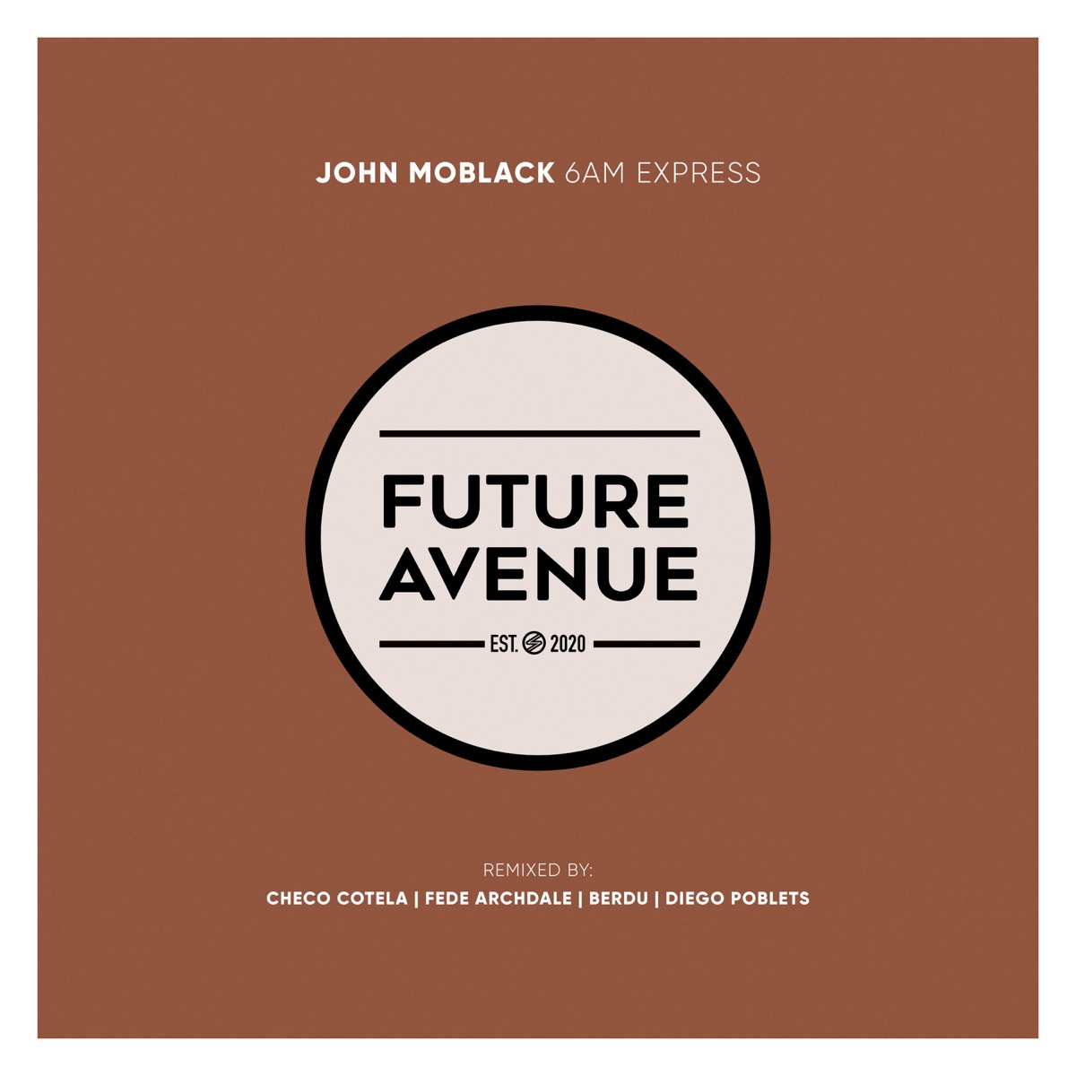 6AM Express (Checo Cotela Remix) - Single by John Moblack album cover