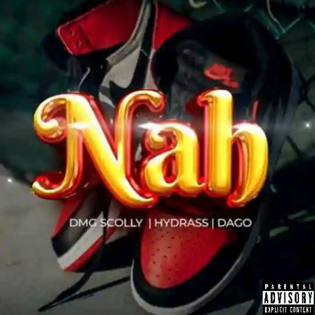 Nah - Single by DMG Sccolly, Hydrass & Dago album cover