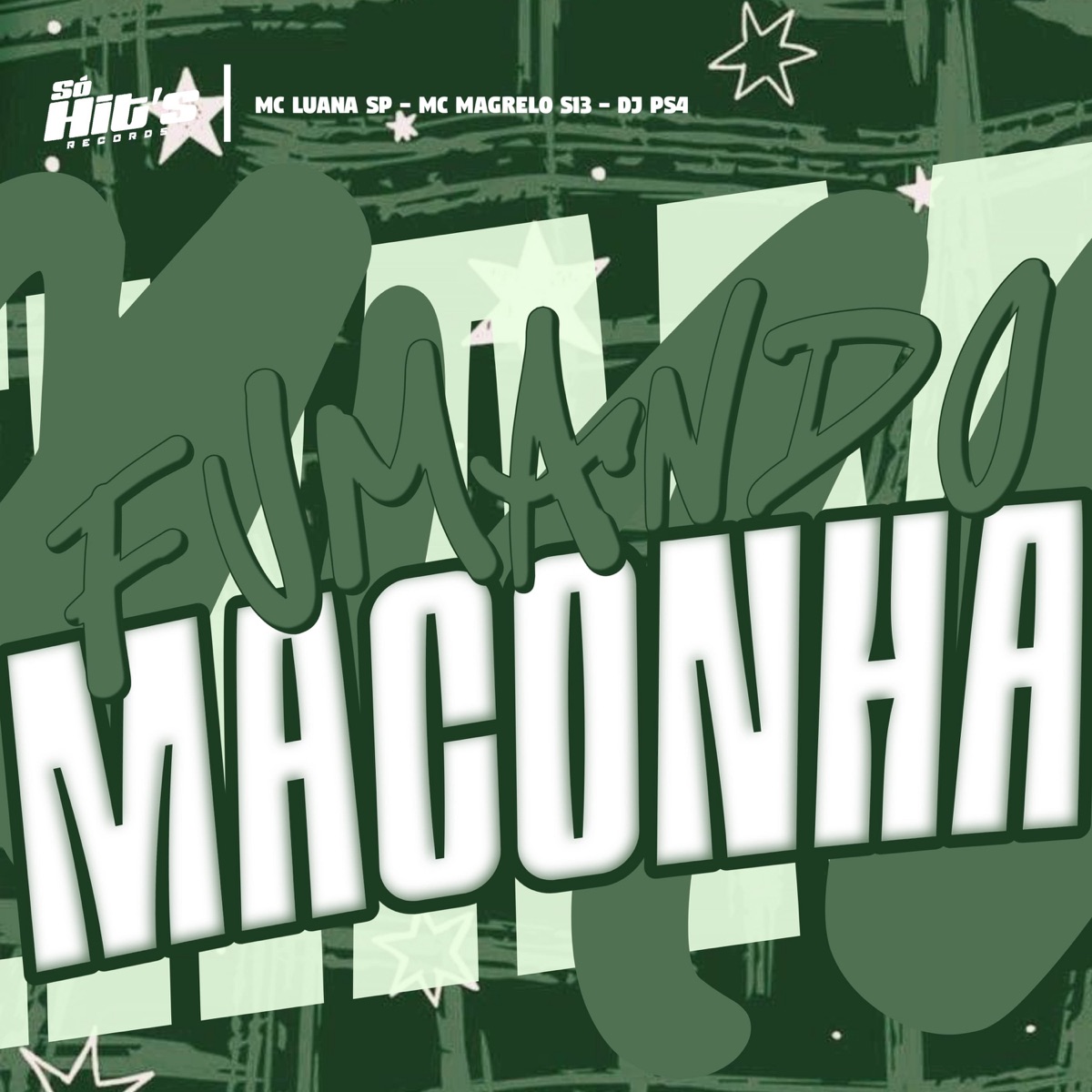 Fumando Maconha - Single by DJ PS4, Mc Luana Sp & MC Magrelo S13 album cover