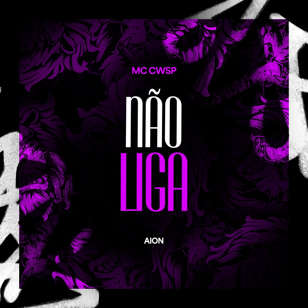 Não Liga - Single by AION & MC Cwsp album cover