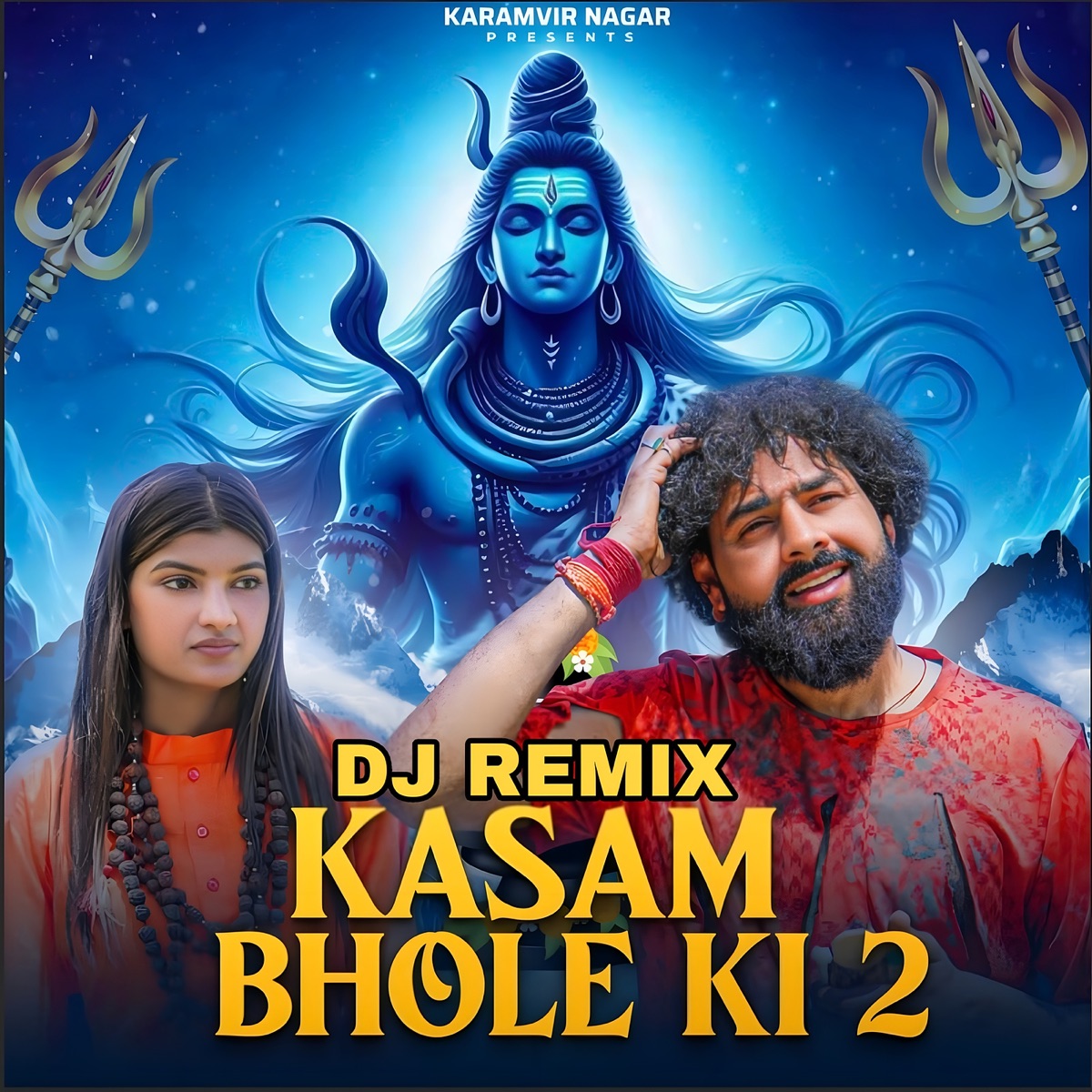 Kasam Bhole Ki (DJ Remix) - Single by Karamvir Nagar & Prince Sharma album cover