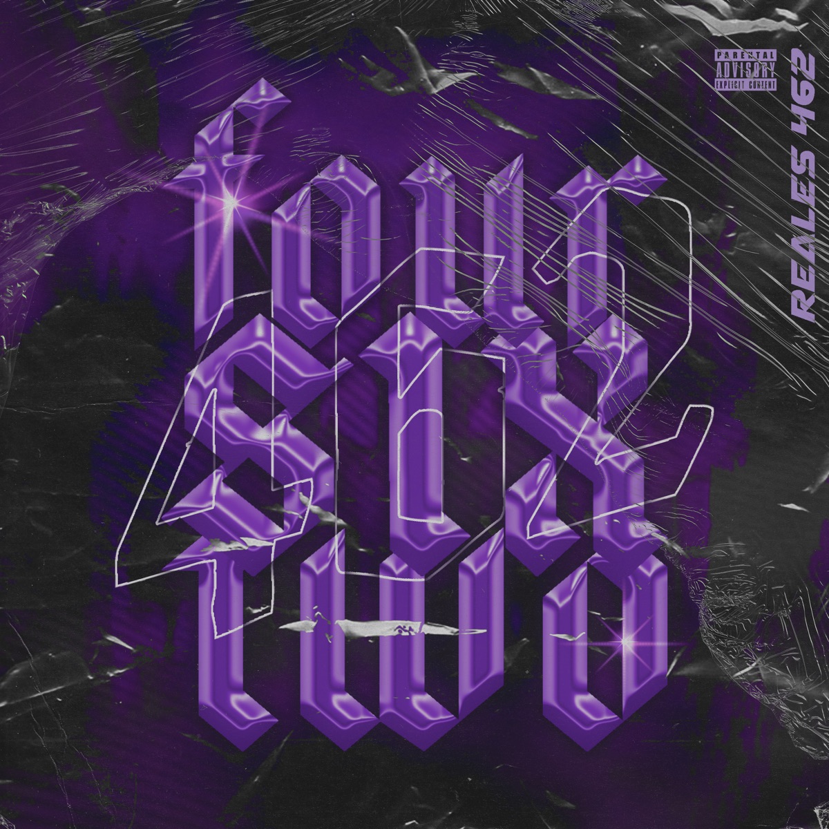 Four Six Two - Single by Reales 462 album cover