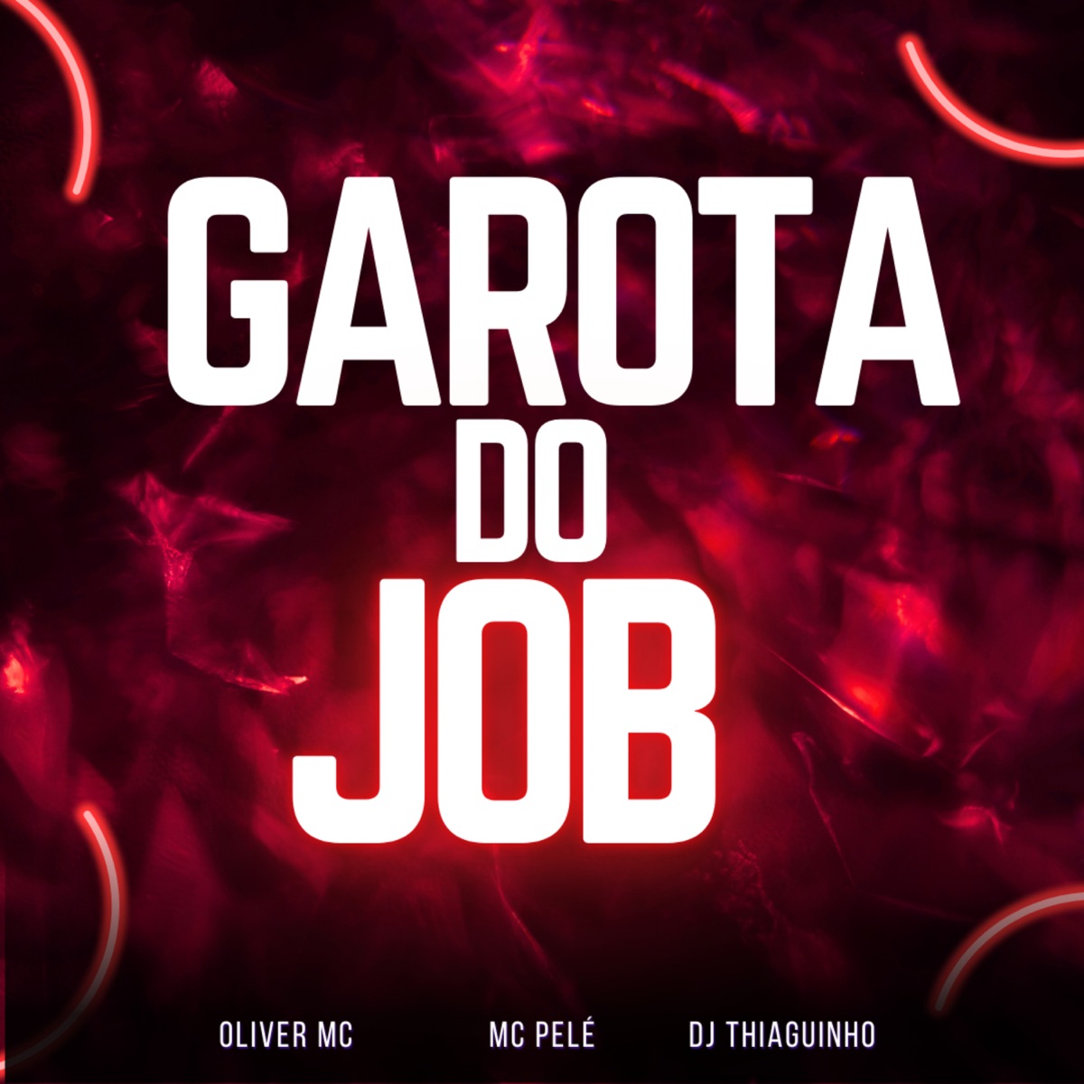 Garota do Job - Single by DJ Thiaguinho, Oliver Mc & Mc Pelé album cover