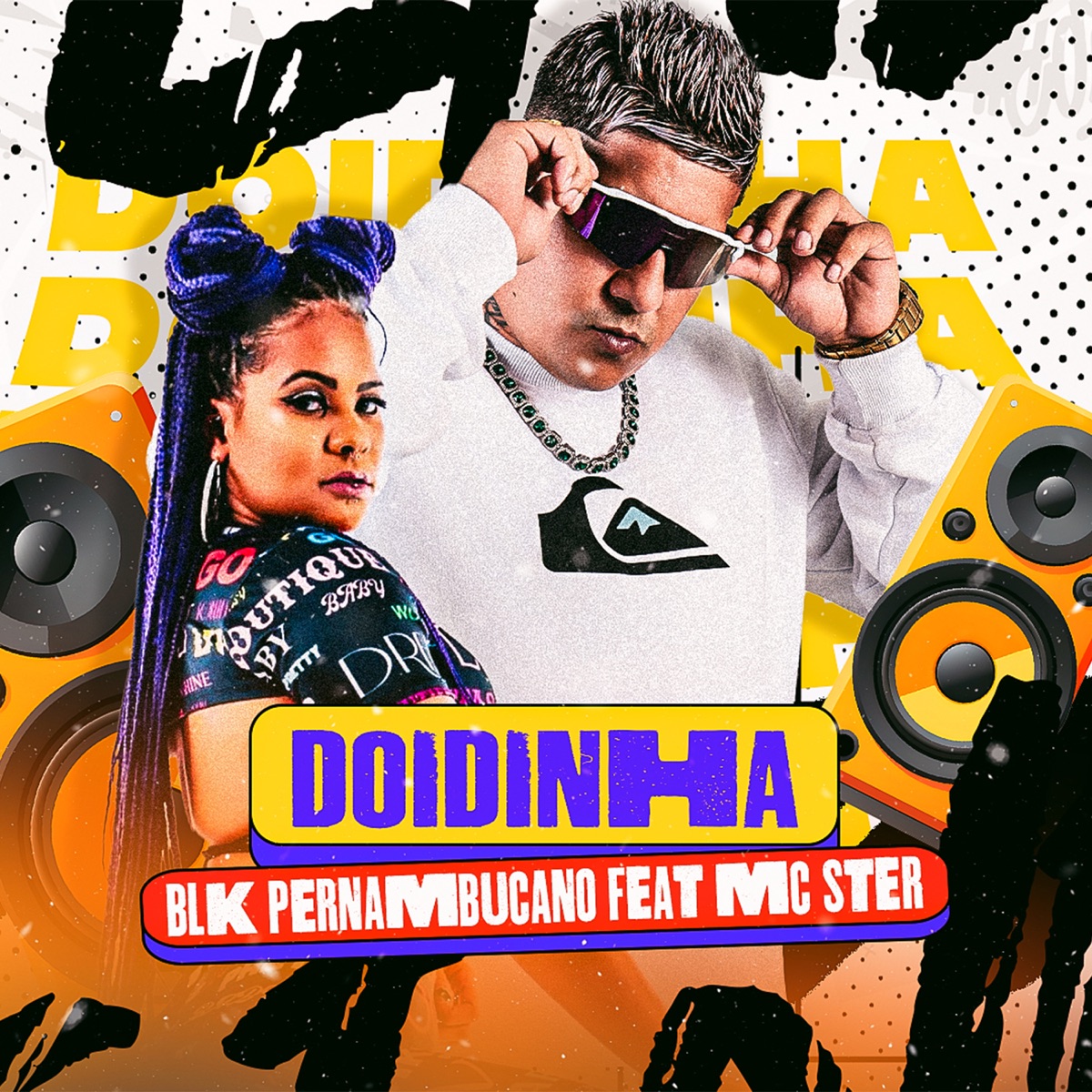 Doidinha (feat. Mc Ster) - Single by Blk Pernambucano album cover