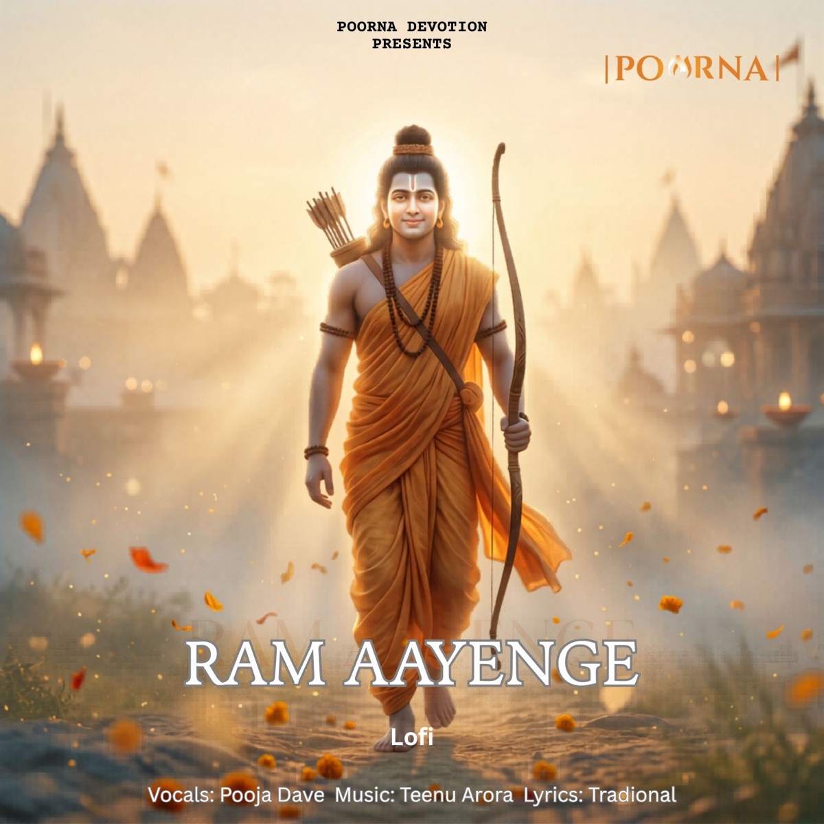 Ram Aayenge (Lo - Fi) - Single by Pooja Dave & Teenu Arora album cover