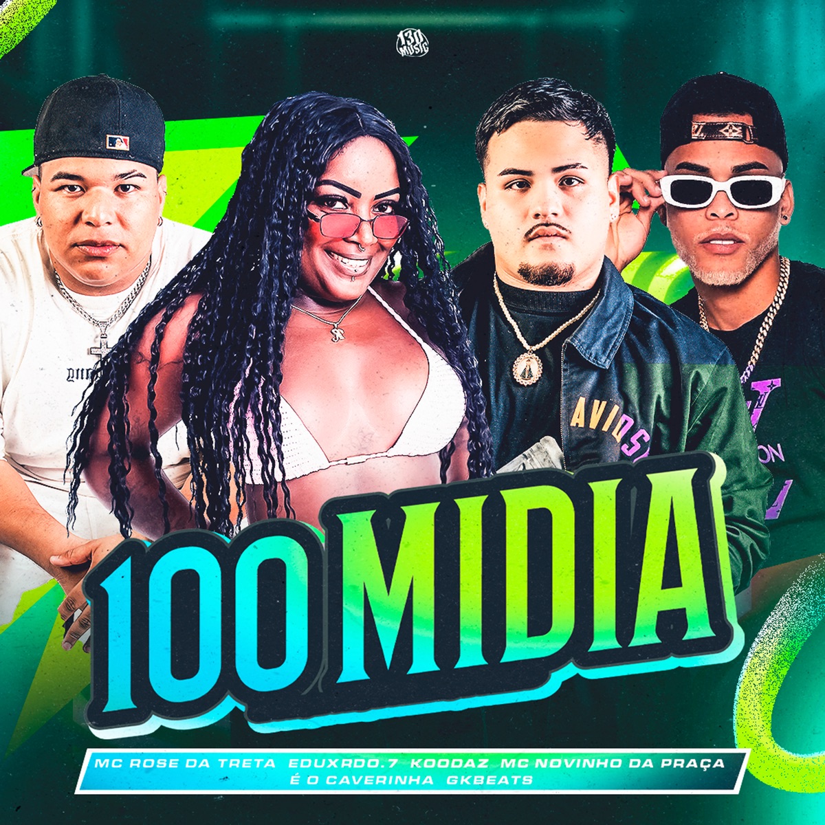 100 Midia (feat. Eduxrdo.7 & gkbeats) [Slowed] - Single by Mc Rose da Treta, KOODAz, É O CAVERINHA & MC Novinho da Praça album cover