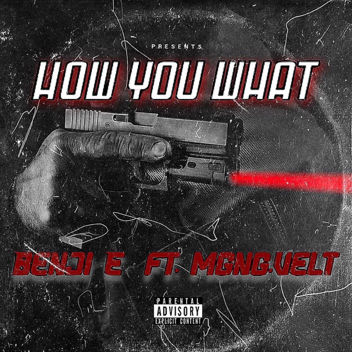 How You What (feat. Mgng.Velt) - Single by Benji E album cover