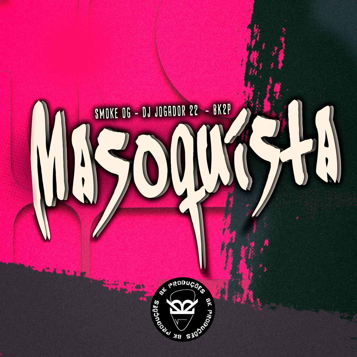 Masoquista - Single by $moke OG, DJ JOGADOR 22 & BK2P album cover