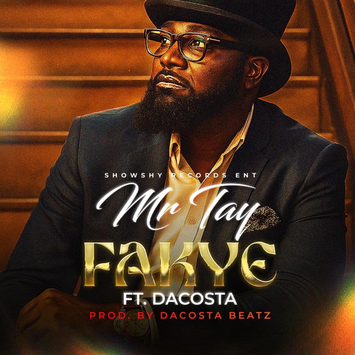 Fakye (feat. Dacosta) - Single by Mr Tay album cover