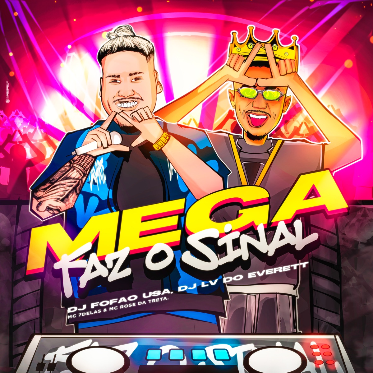 Mega Faz o Sinal (feat. Mc Rose da Treta) - Single by Dj Fofao USA, Mc 7 delas & DJ LV do Everett album cover