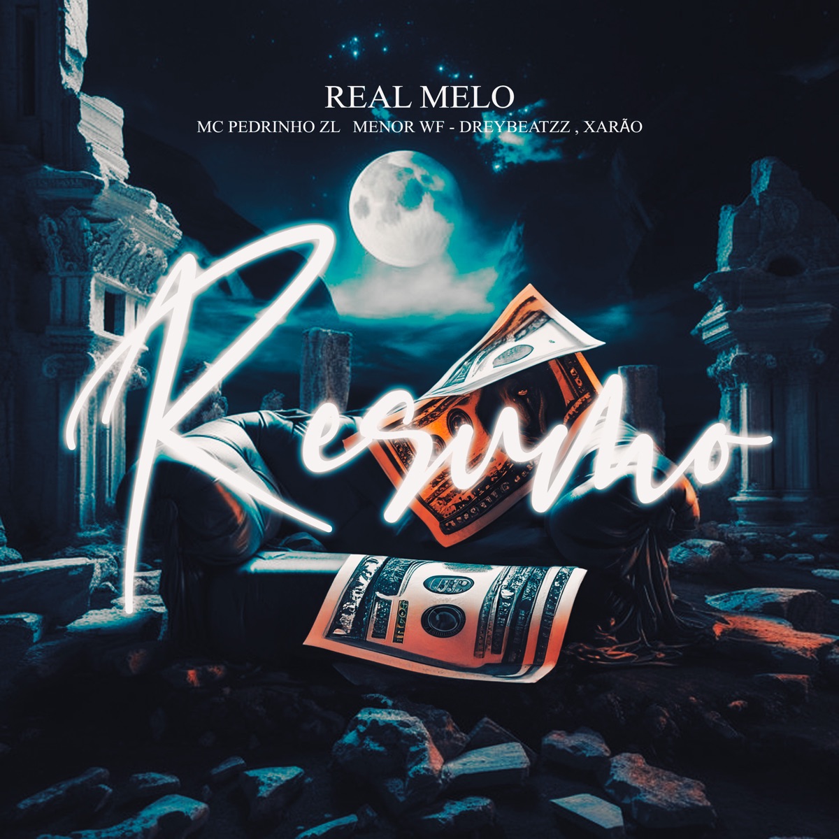 Resumo - Single by Real MELO, MC Pedrinho ZL & MC MENOR WF album cover