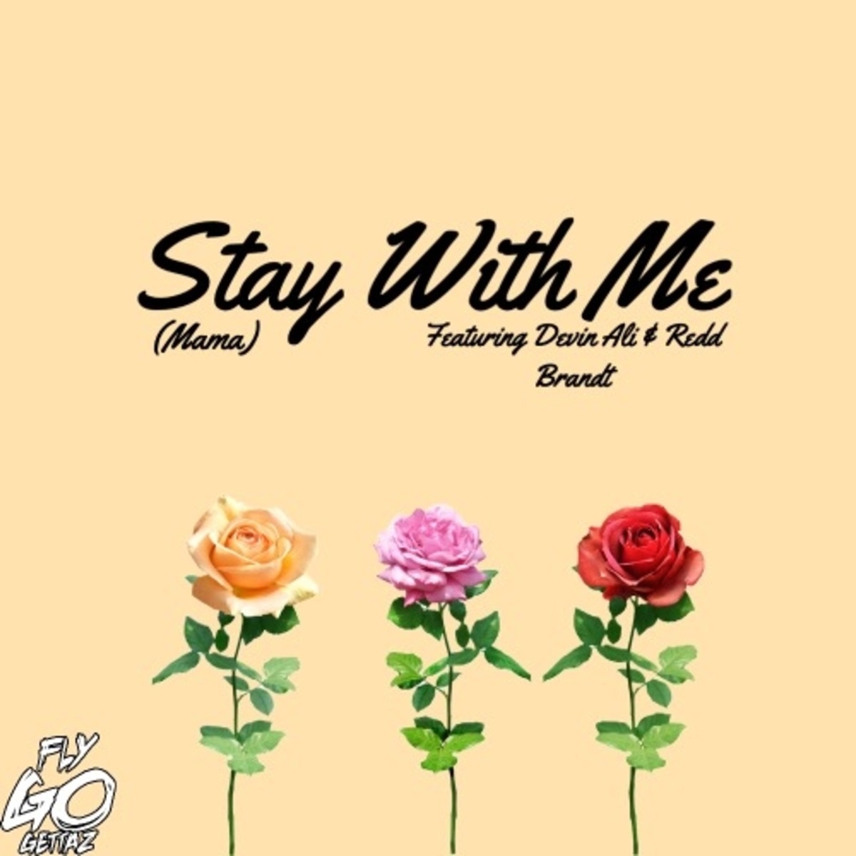 Stay With Me(Mama) - Single [feat. Devin Ali & Redd Brandt] - Single by Zo Rose album cover