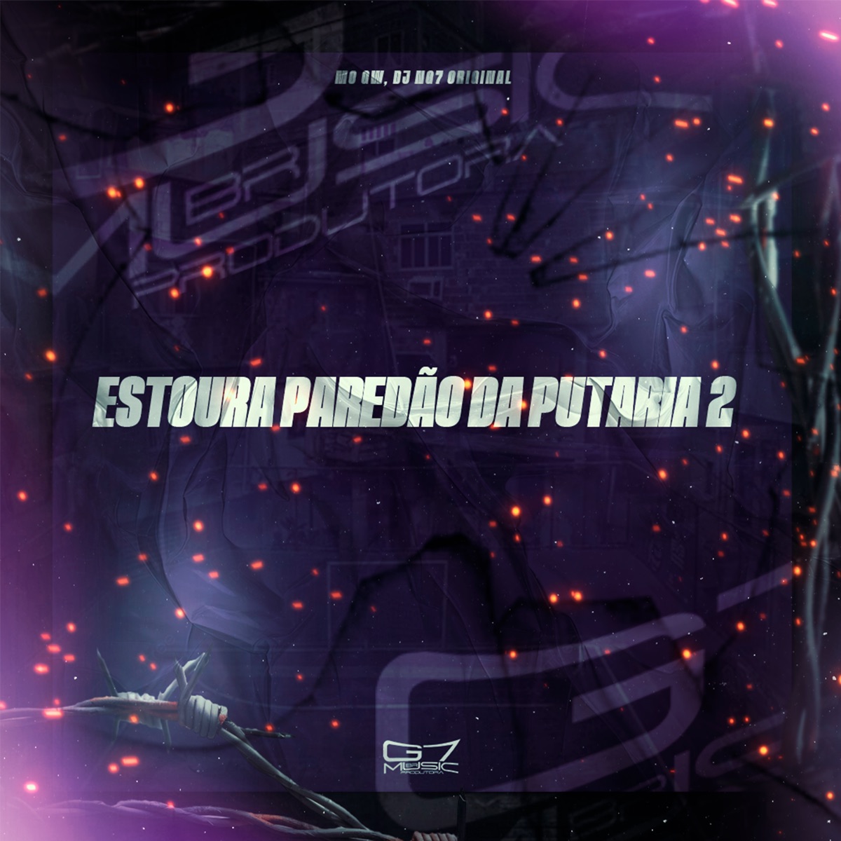 Estoura Paredão da Putaria 2 - Single by Mc Gw & DJ NG7 ORIGINAL album cover