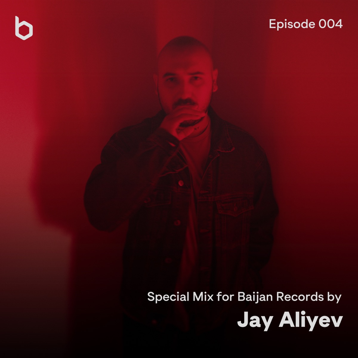 Special Mix for Baijan Records Episode 004 (DJ Mix) by Baijan Records & Jay Aliyev album cover