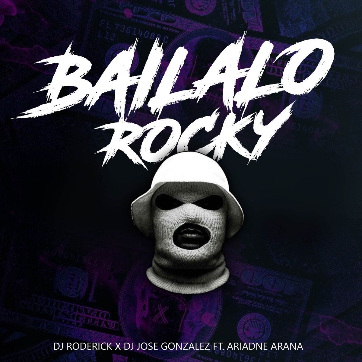Bailalo Rocky (feat. Ariadne Arana) - Single by Dj Roderick & Dj Jose Gonzalez album cover