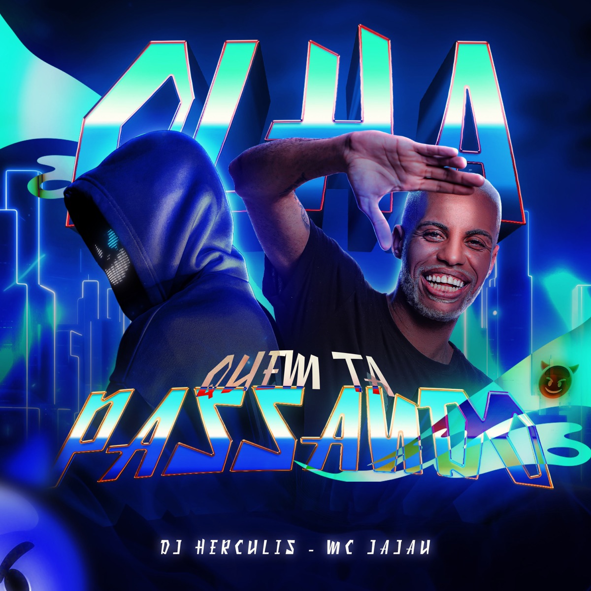 Olha quem ta passando - Single by Mc Jajau & DJ HERCULIS album cover