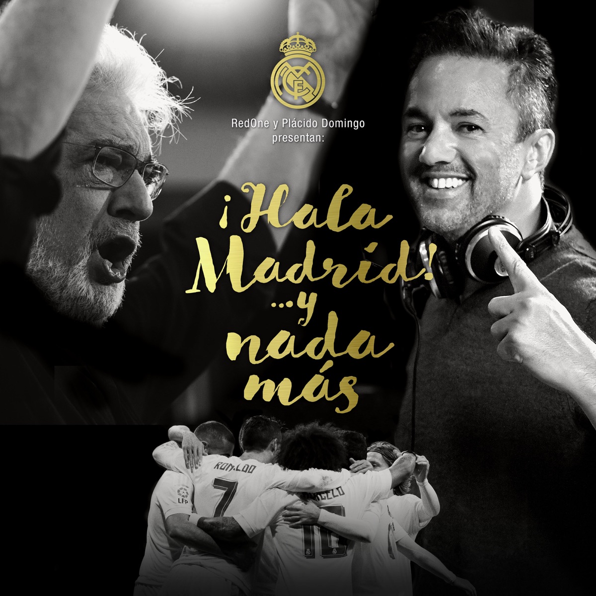 Y Nada Más (aka 'Hala Madrid... Y Nada Más') [feat. RedOne & Plácido Domingo] - Single by Real Madrid album cover