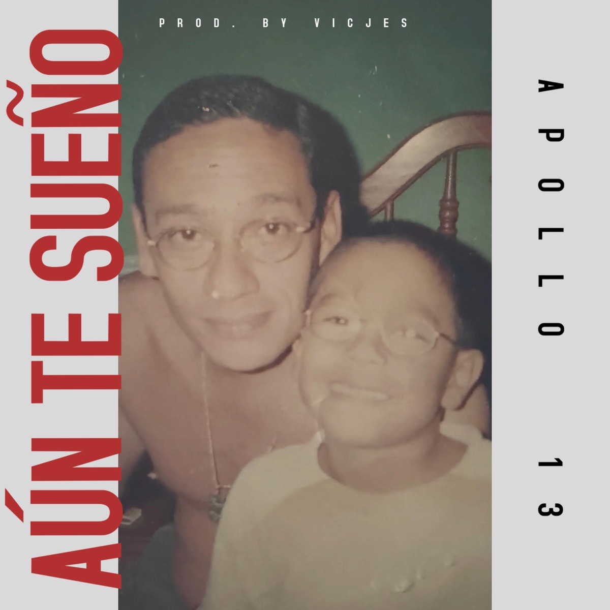 Aún te sueño - Single by ApolloBoy13 album cover