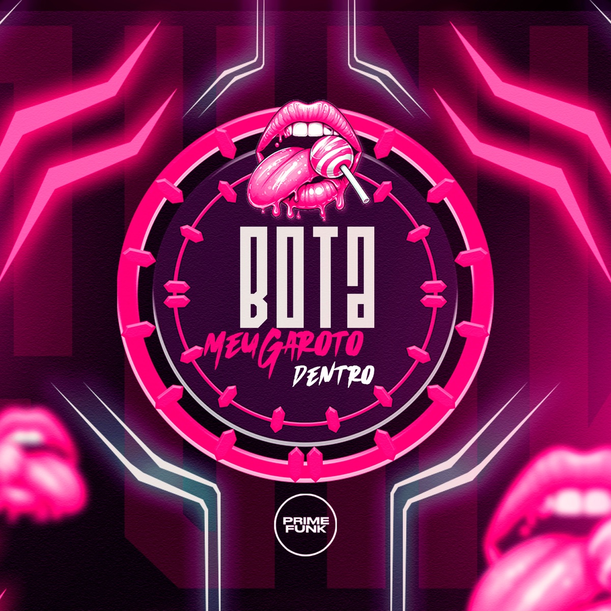 Bota Meu Garoto Dentro - Single by DJ BG NO BEAT, Mc Luan, Mc Mr. Bim & Prime Funk album cover