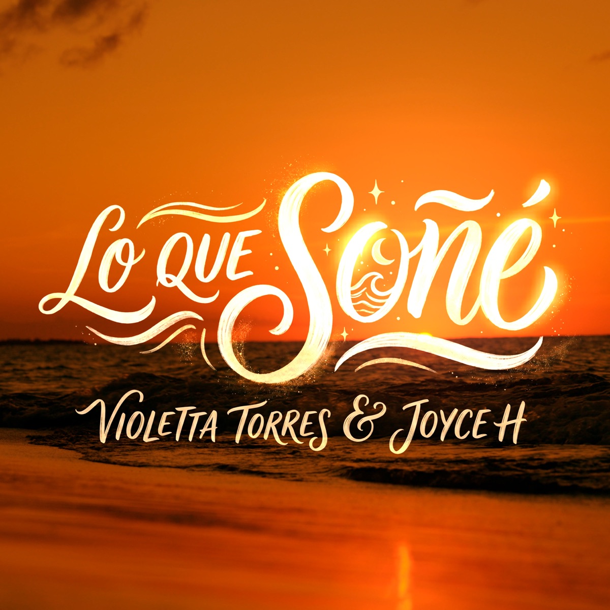 Lo Que Soñé (Te Extraño) - Single by Violetta Torres & Joyce H album cover