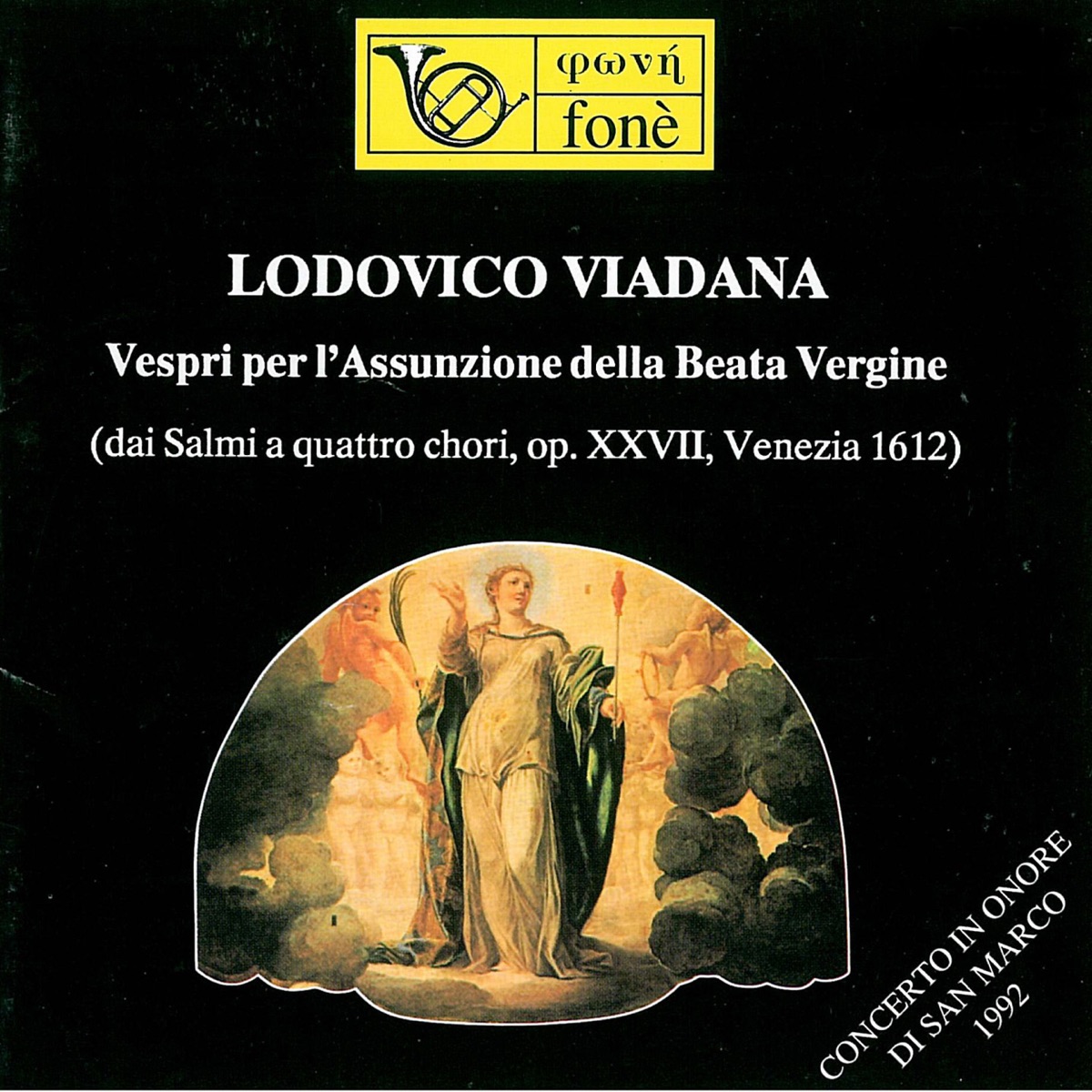 Viadana: Vespri per l'Assunzione della Beata Vergine (Concerto In Onore Di San Marco, 1992) by Sylva Pozzer, Claudio Cavina, Sergio Foresti, Ulrich Muller Adam, Joel Clement, Romano Vettori & Vox Hesperia album cover
