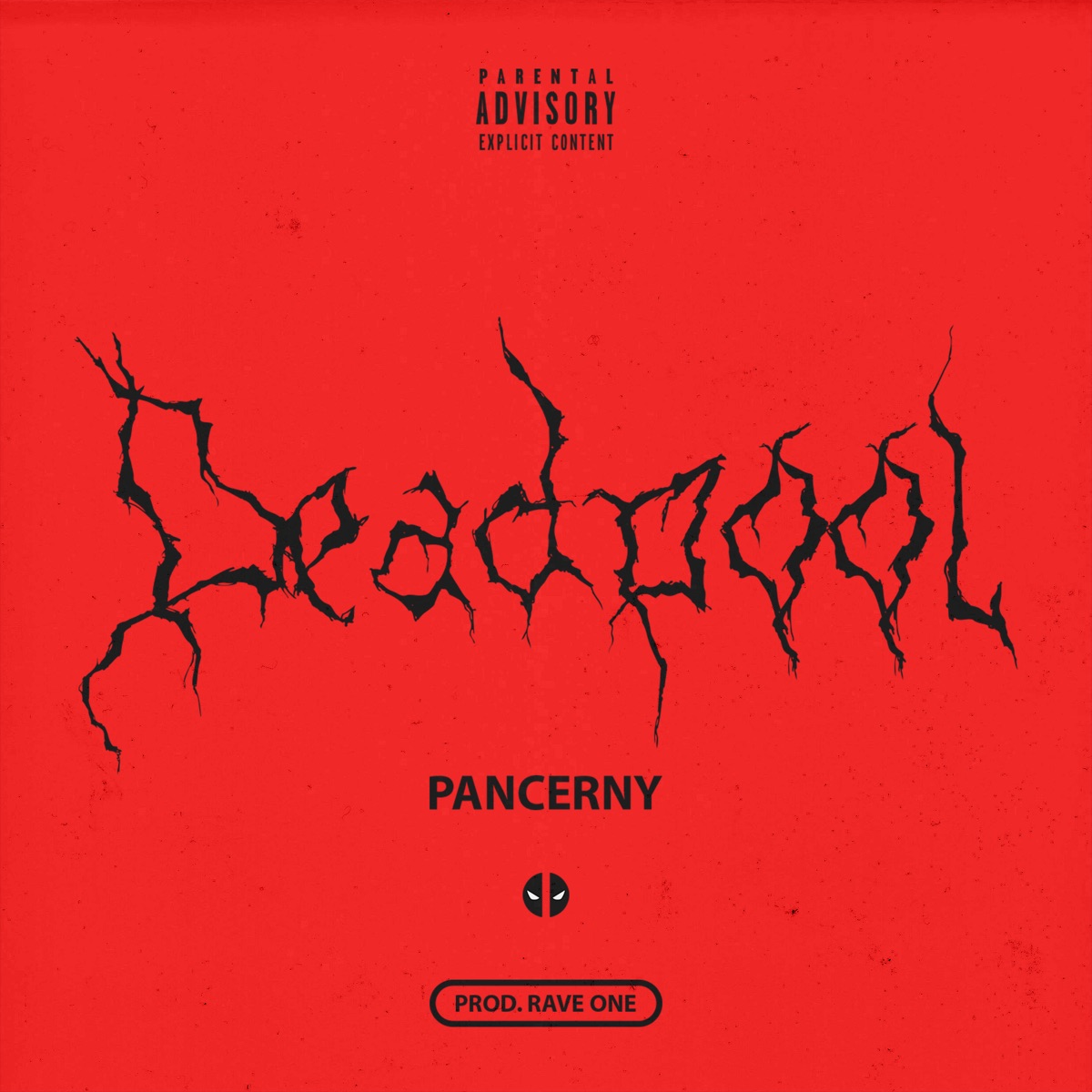 Deadpool - Single by Pancerny & Rave One album cover