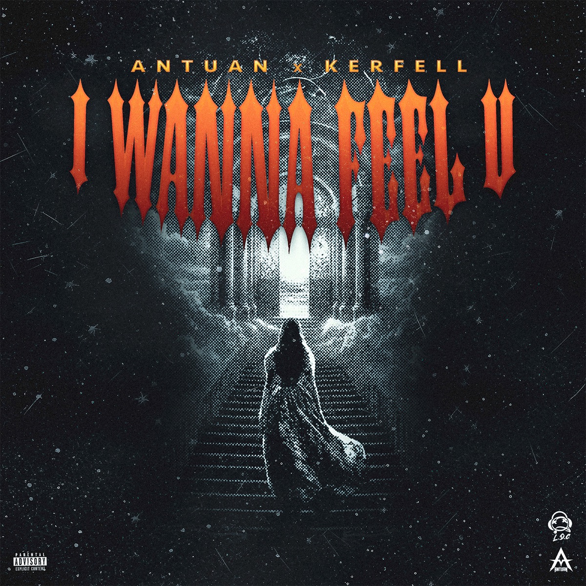 I Wanna Feel U - Single by Antuan & Kerfell album cover