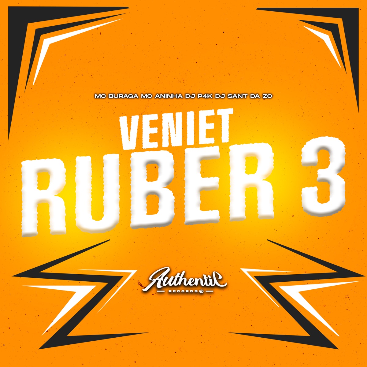 Veniet Ruber 3 (feat. Mc Aninha) - Single by DJ P4K, MC BURAGA & DJ Sant Da Zo album cover