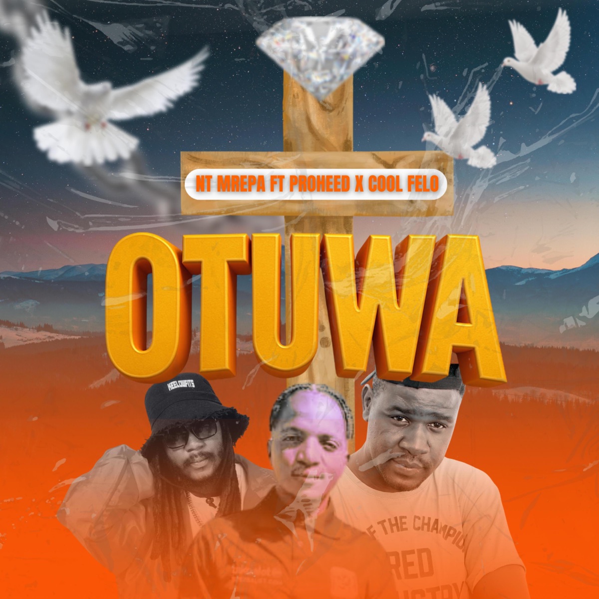OTUWA (feat. PROHEED & COOL FELO) - Single by NT mrepa album cover
