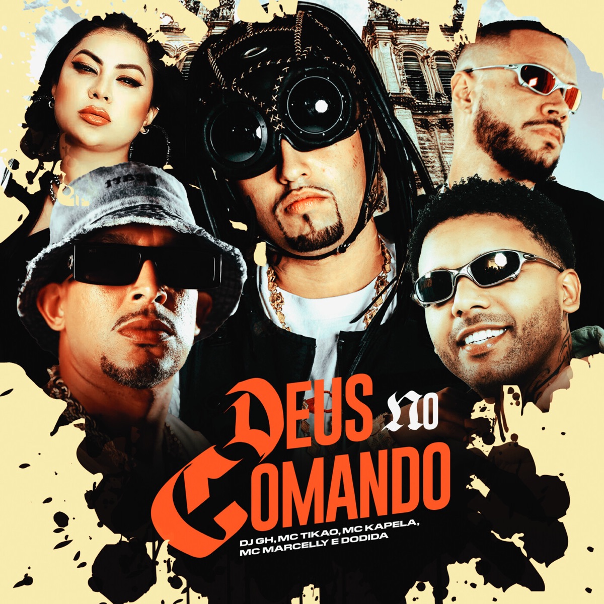 Deus No Comando - Single by DJ GH, Dodida, MC Kapela, MC Marcelly & MC Tikão album cover